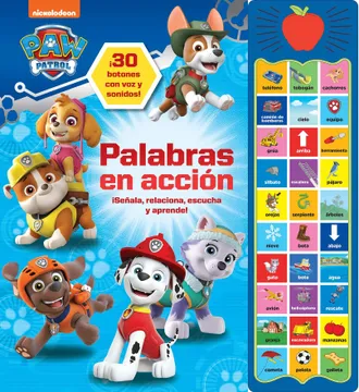 Palabras mágicas Paw Patrol palabras en accion. 30 botones sonidos