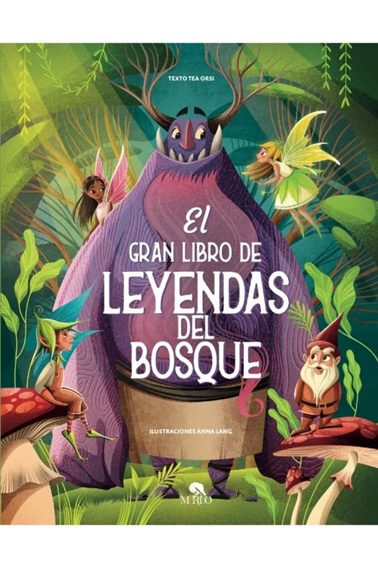 El gran libro de las leyendas del bosque