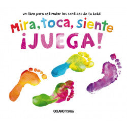 Mira, toca, siente. ¡Juega!