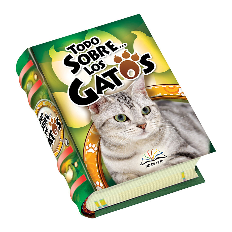 Los Libros Más Pequeños del Mundo. Todo sobre... Los gatos