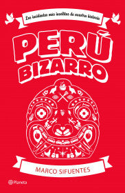 Perú bizarro