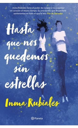 Hasta que nos quedemos sin estrellas