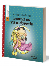 Luana se va a dormir - Educando a mi hijo 5