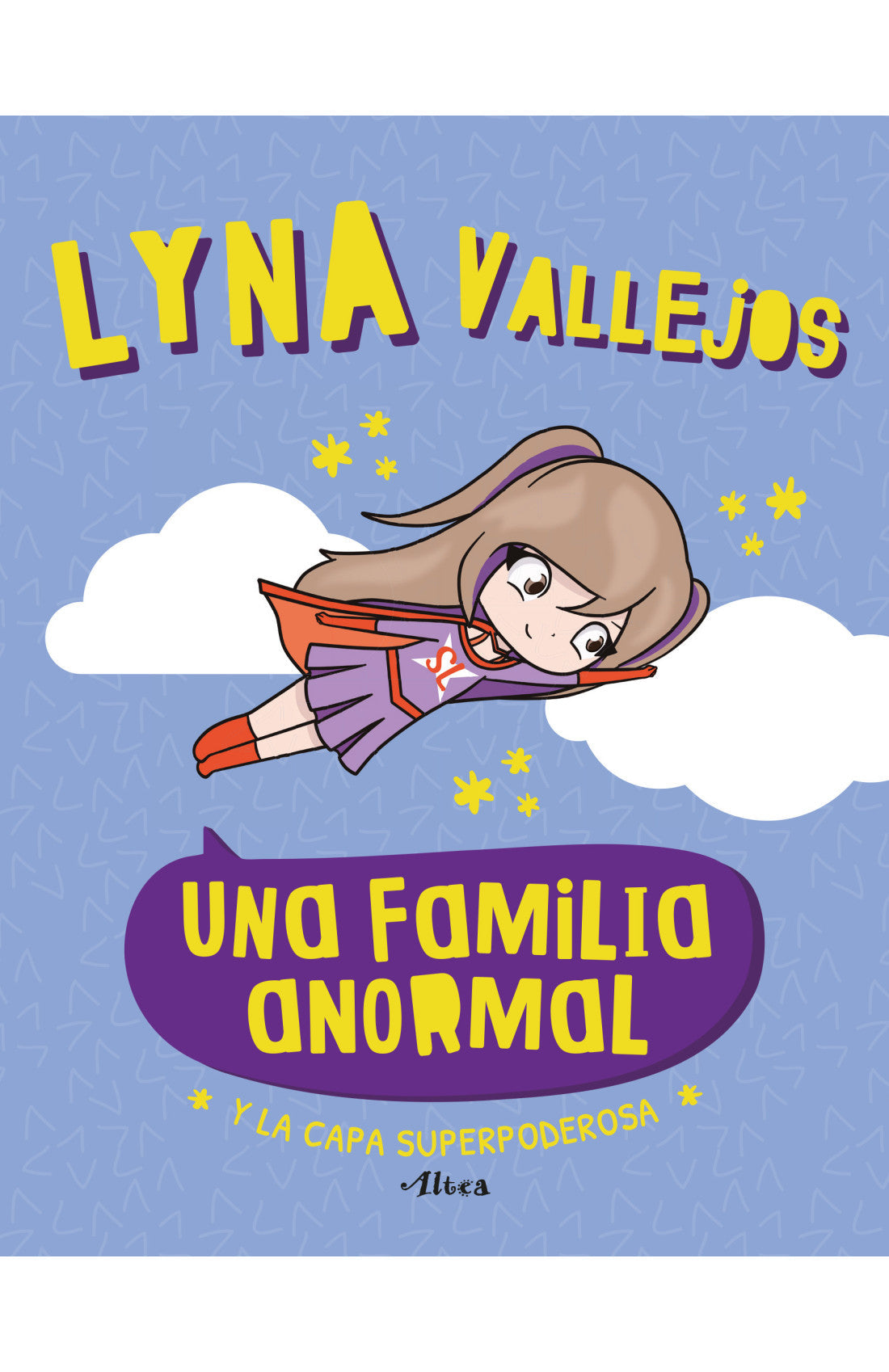 Una familia anormal. Y la capa superpoderosa