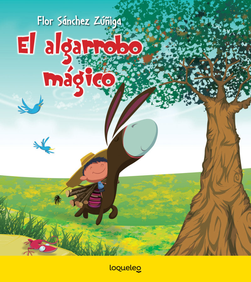 El algarrobo mágico