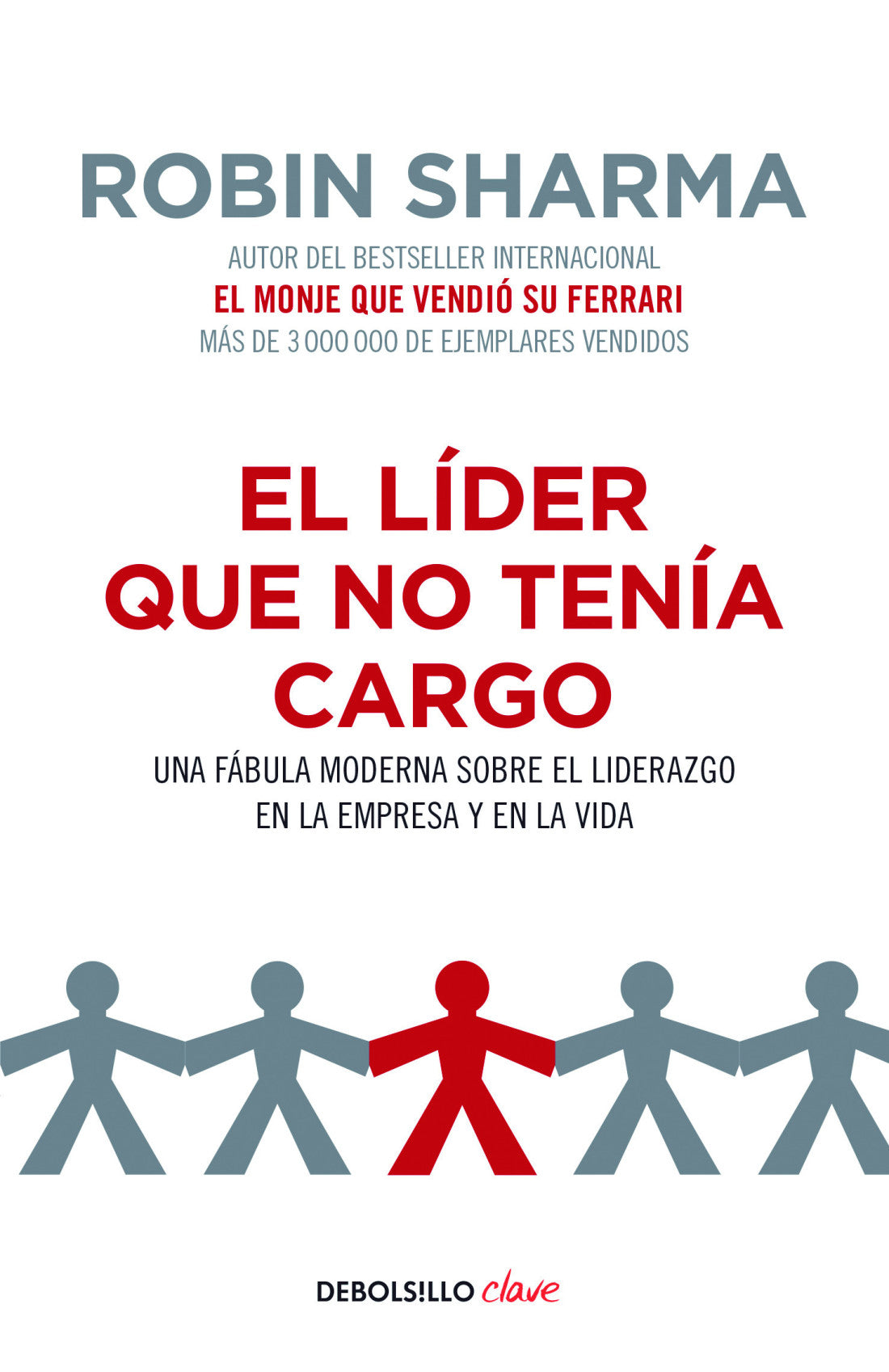 El líder que no tenía cargo