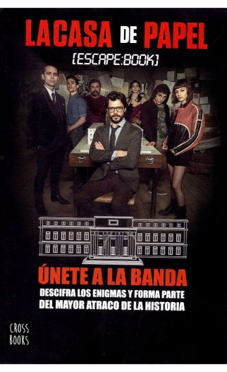 La casa de papel. Escape book #1