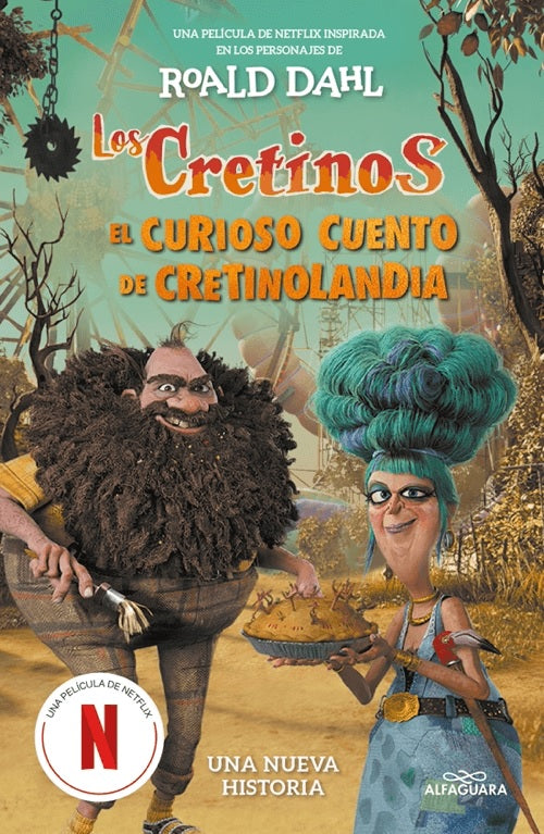 Los cretinos: El curioso cuento de cretinolandia
