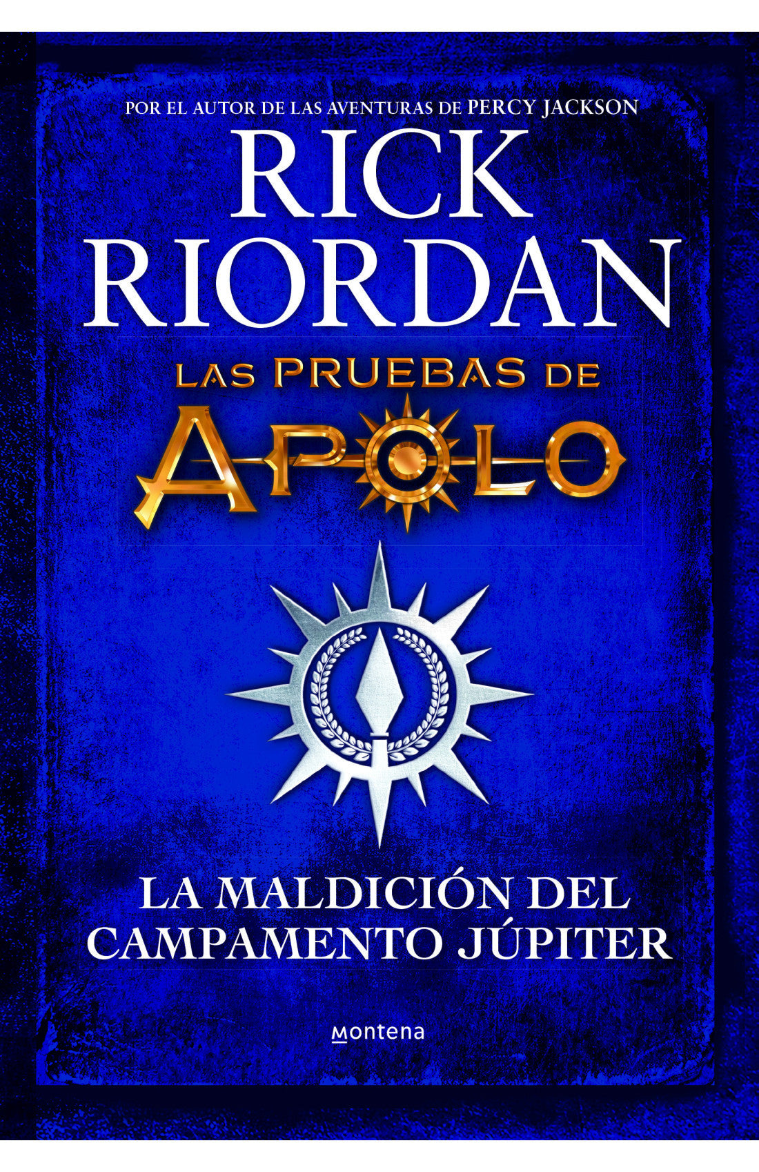 Las pruebas de Apolo. La maldición del campamento Júpiter