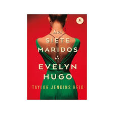 Siete maridos de Evelyn Hugo