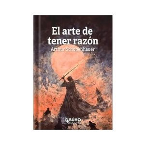 El arte del tener razón