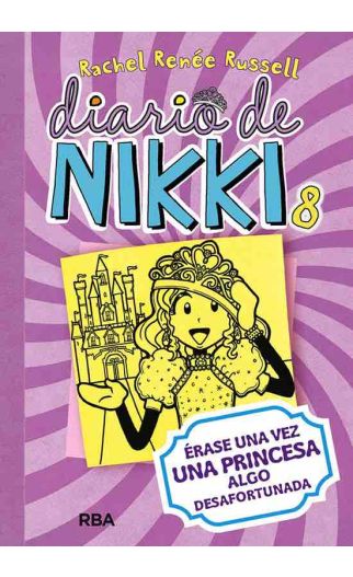 Diario de Nikki 8. Érase una vez una princesa algo desafortunada