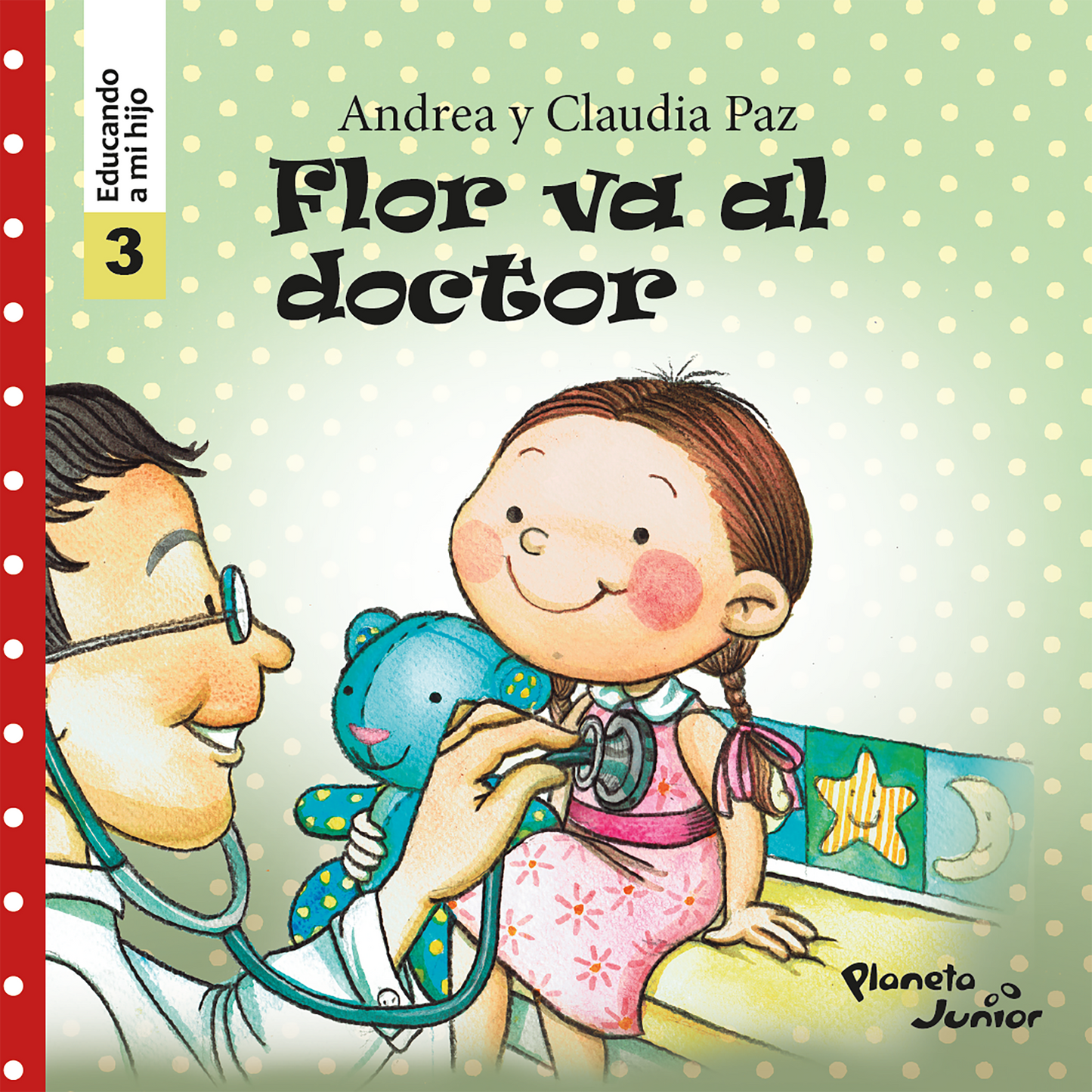 Flor va al doctor - Educando a mi hijo 3