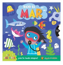 Gira y descubre. Bajo el mar
