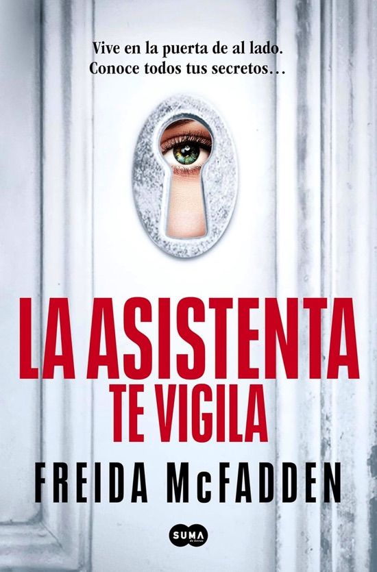 La asistenta te vigila