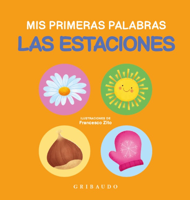 Mis primeras palabras, las estaciones
