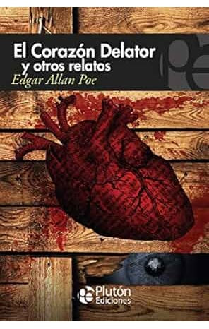 El corazon delator y otros relatos