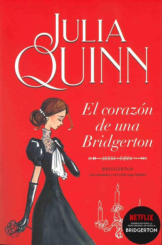 El corazón de una Bridgerton (Bridgerton 6)