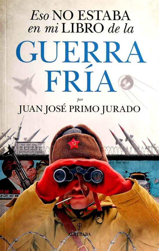 Eso no estaba en mi libro de la guerra fría