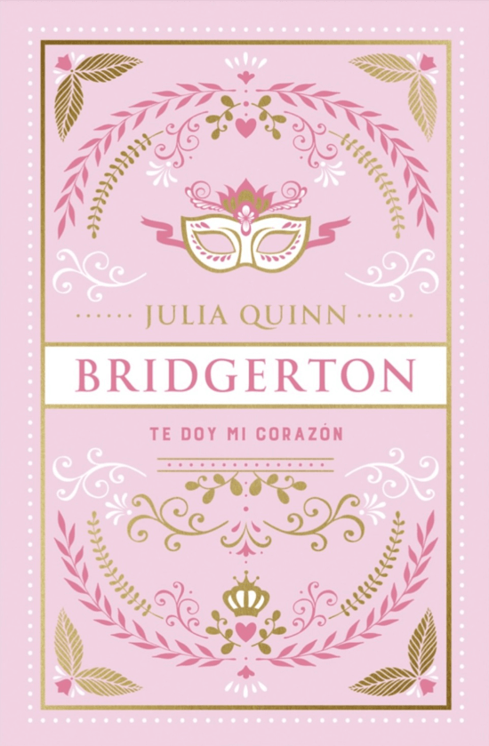 Te doy mi corazón (bridgerton 3) (ed. Especial)