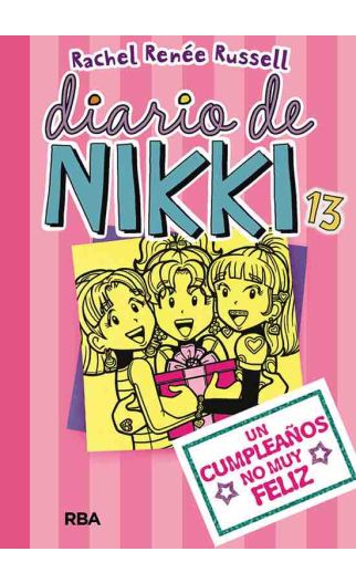 Diario de Nikki 13. Un cumpleaños no muy feliz