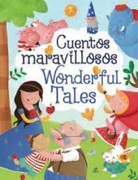 Cuentos maravillosos - Wonderful Tales