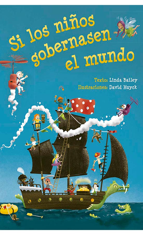 Si los niños gobernasen el mundo