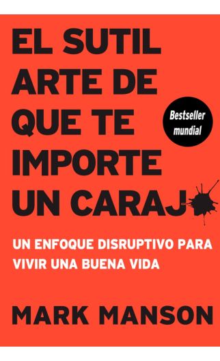 El sutil arte de que te importe un caraj