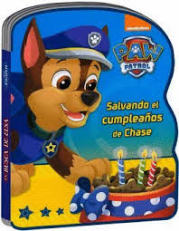 Paw patrol - salvando el cumpleaños de chase - troquelado