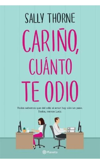 Cariño cuánto te odio
