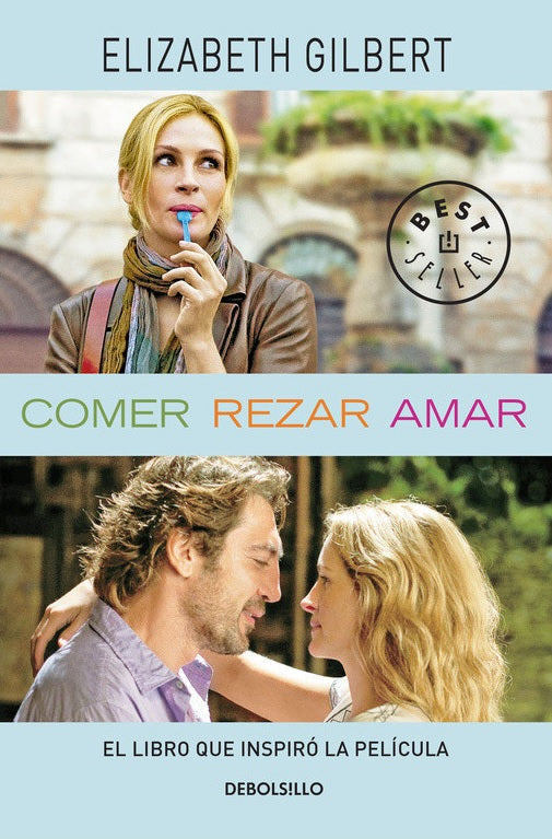Comer rezar amar