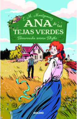 Ana de las tejas verdes 9. Bienvenida señora Blythe