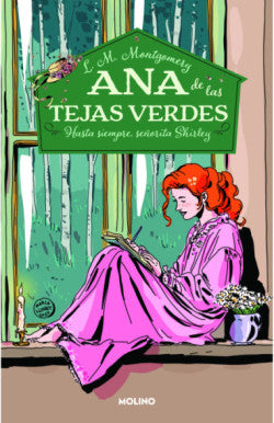 Ana de las tejas verdes 8. Hasta siempre señorita Shirley