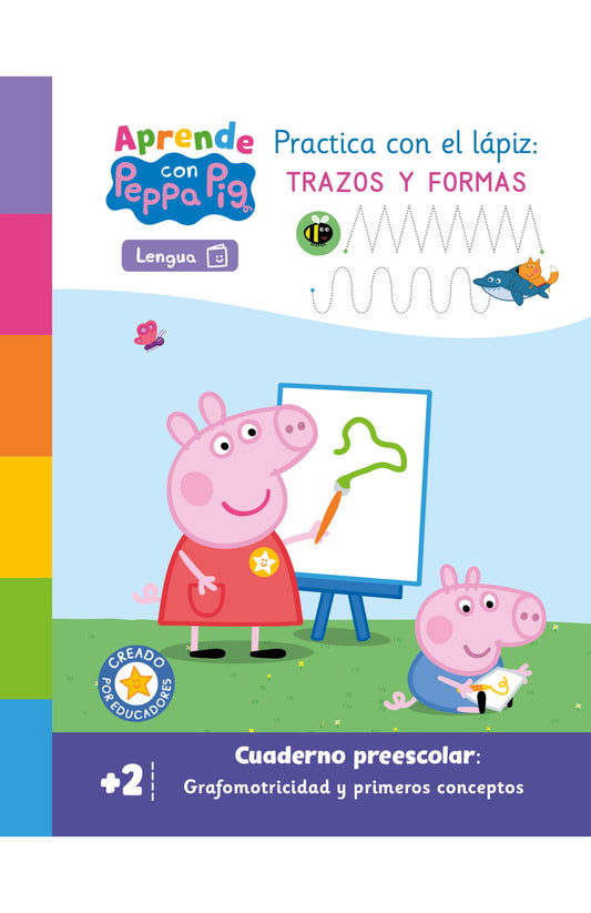 Aprendo con Peppa. Trazos y formas