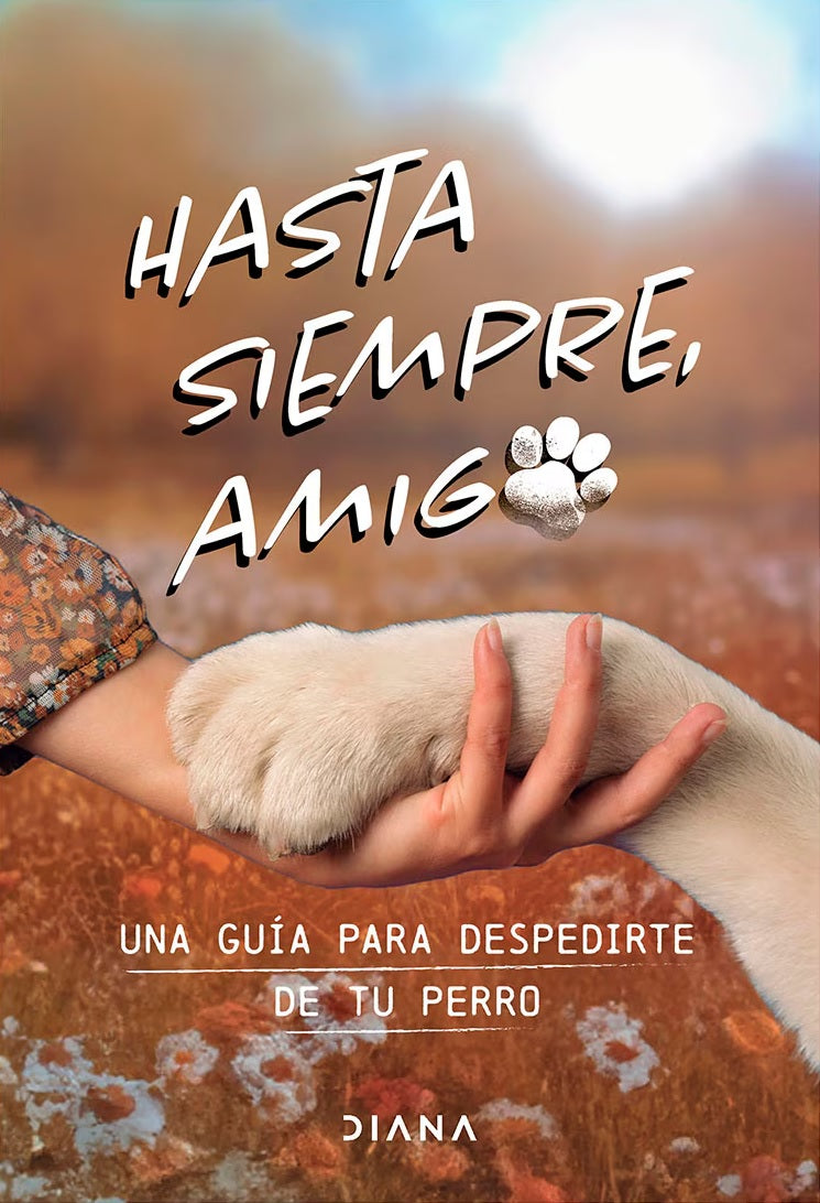 Hasta siempre, amigo perro