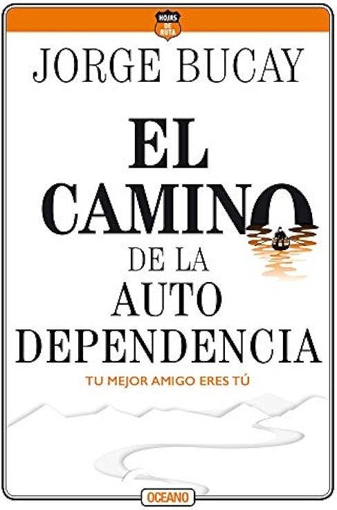 El camino de la autodependencia (4 edición)