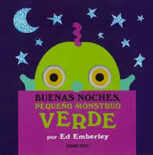 Buenas noches pequeño mounstruo verde