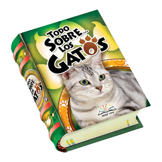Los Libros Más Pequeños del Mundo. Todo sobre... Los gatos
