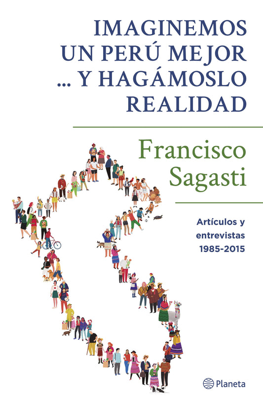Imaginemos un Perú mejor... y hagámoslo realidad