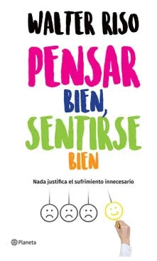 Pensar bien, sentirse bien