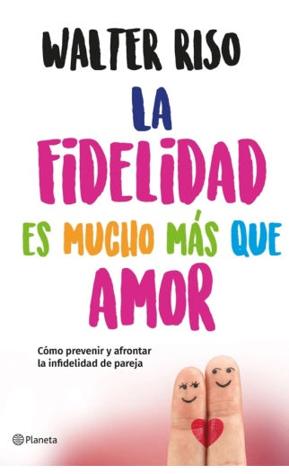 La fidelidad es mucho mas que amor
