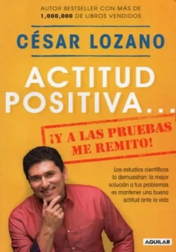 Actitud positiva y a las pruebas me remito
