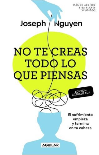 No te creas todo lo que piensas