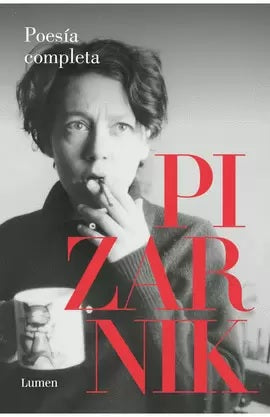Poesía completa Alejandra Pizarnik