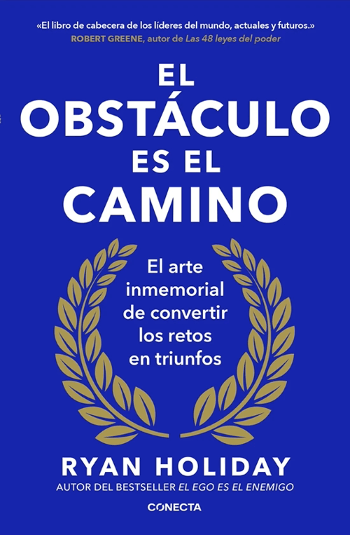 El Obstáculo es el camino