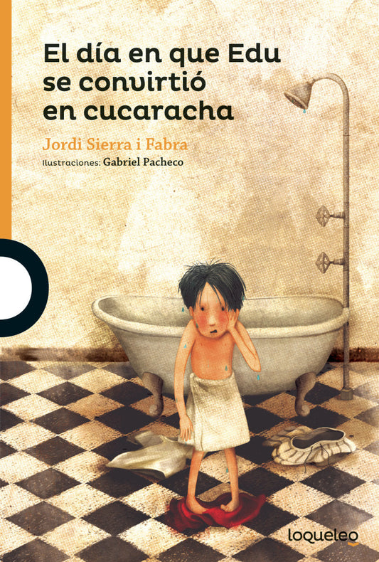 El día en que Edu se convirtió en cucaracha