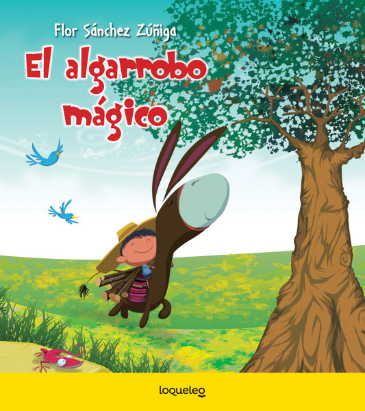 El algarrobo mágico