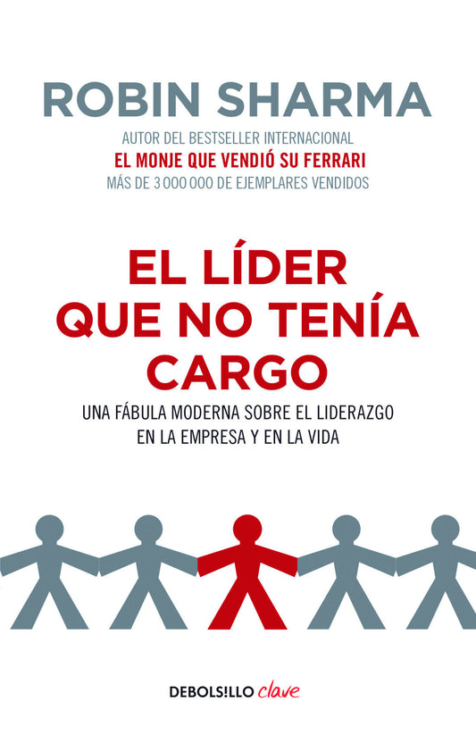 El líder que no tenía cargo
