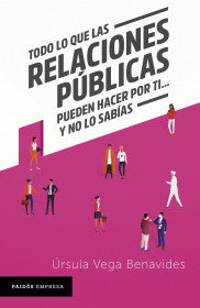 Todo lo que las relaciones públicas pueden hacer p