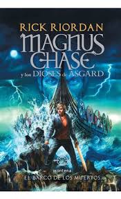 Magnus Chase y los dioses de Asgard 3 - El barco de los muertos